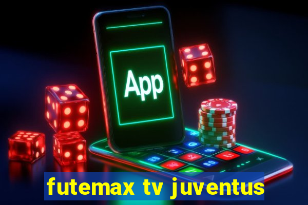 futemax tv juventus